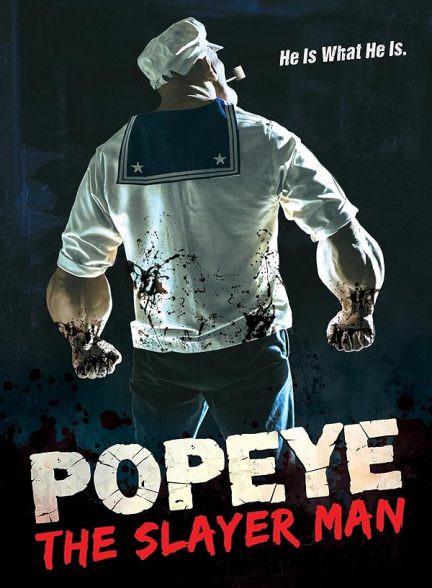 دانلود فیلم Popeye: The Slayer Man