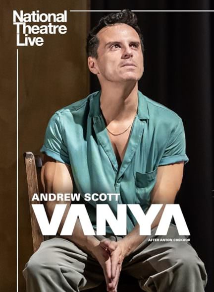 دانلود تئاتر وانیا 2024 National Theatre Live: Vanya