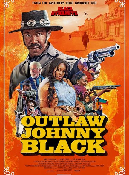 دانلود فیلم جانی بلک یاغی 2023 Outlaw Johnny Black