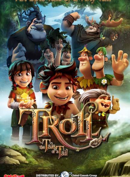 دانلود انیمیشن 2018 Troll: The Tale of a Tail