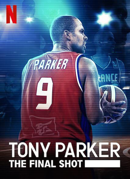 دانلود فیلم Tony Parker: The Final Shot