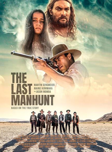 دانلود فیلم The Last Manhunt 2022 آخرین شکار تبهکار