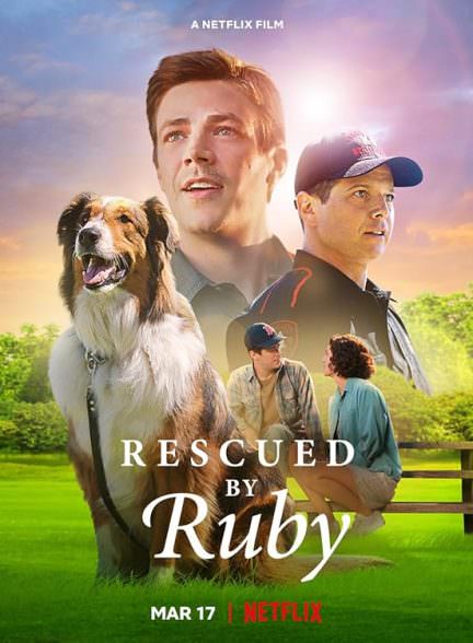 دانلود فیلم Rescued by Ruby 2022
