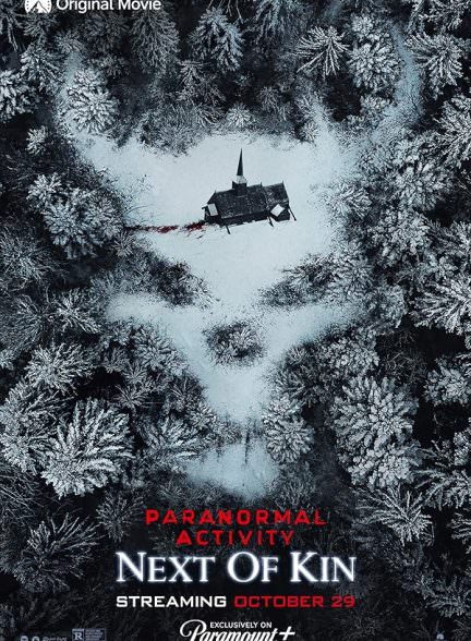 دانلود فیلم Paranormal Activity: Next of Kin 2021