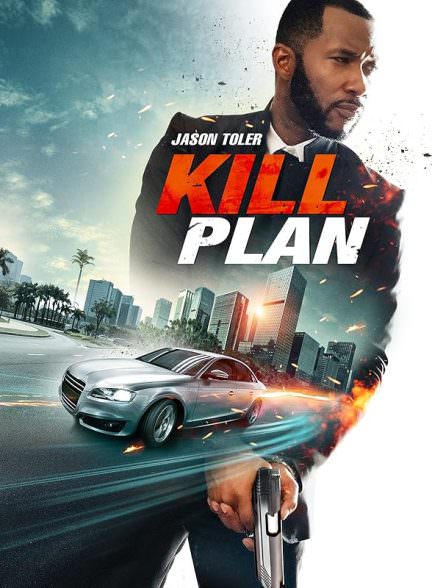دانلود فیلم 2021 Kill Plan