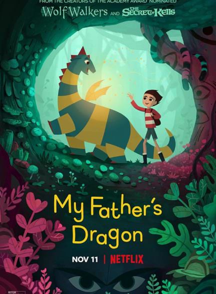 دانلود فیلم My Fathers Dragon 2022