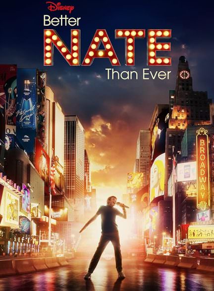 دانلود فیلم Better Nate Than Ever 2022