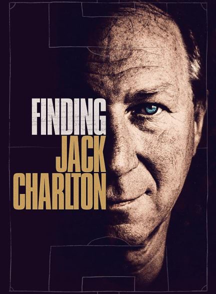 دانلود مستند Finding Jack Charlton 2020