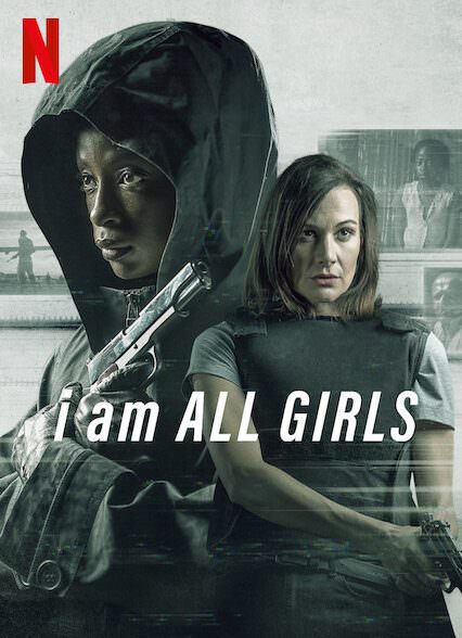 دانلود فیلم 2021 I Am All Girls
