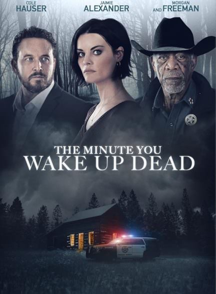 دانلود فیلم 2022 The Minute You Wake up Dead