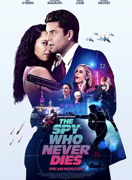 دانلود فیلم The Spy Who Never Dies 2022