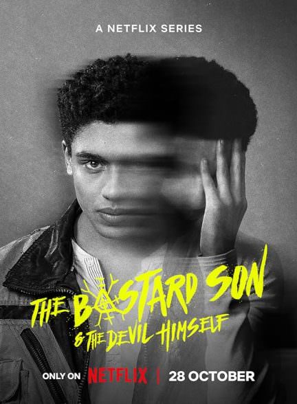 دانلود سریال The Bastard Son & The Devil Himself