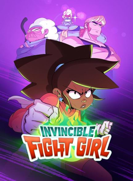 دانلود سریال Invincible Fight Girl دختر مبارزه شکست ناپذیر