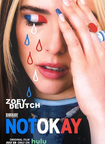 دانلود فیلم Not Okay 2022 خوب نیست