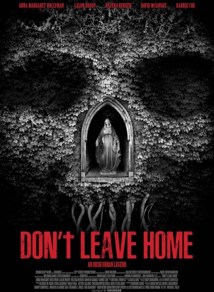 دانلود فیلم 2018 Don’t Leave Home