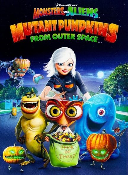 دانلود فیلم 2009 Monsters vs Aliens: Mutant Pumpkins from Outer Space
