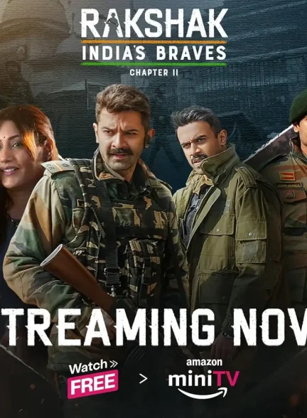 دانلود سریال 2023 Rakshak – India’s Braves
