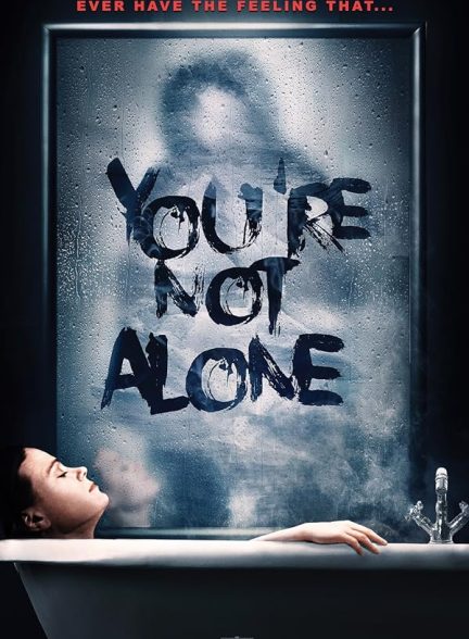 دانلود فیلم 2020 You’re Not Alone