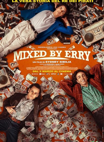دانلود فیلم Mixed by Erry