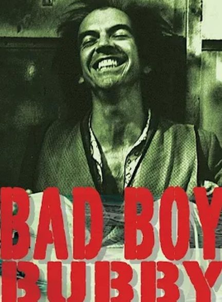 دانلود فیلم Bad Boy Bubby 1993