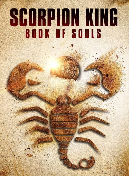 دانلود فیلم 2018 The Scorpion King: Book of Souls