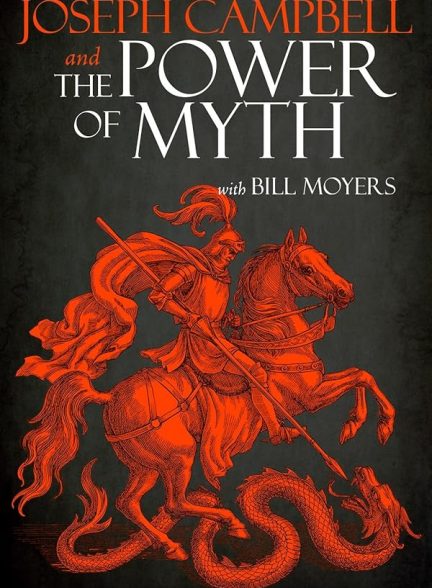 دانلود سریال  Joseph Campbell and the Power of Myth