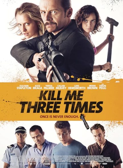 دانلود فیلم Kill Me Three Times