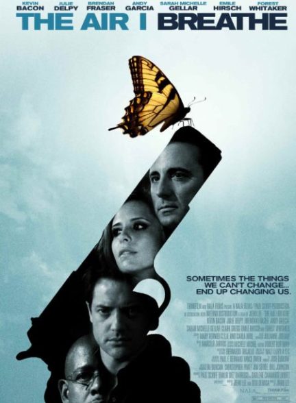 دانلود فیلم The Air I Breathe