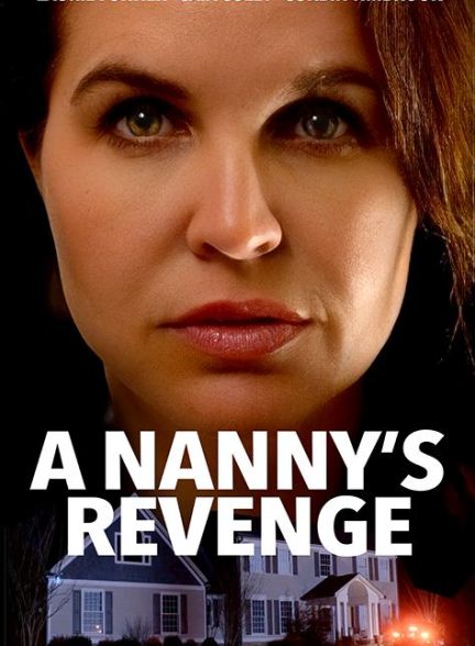 دانلود فیلم A Nanny’s Revenge