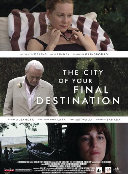 دانلود فیلم The City of Your Final Destination
