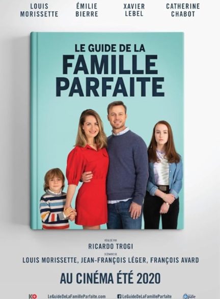 دانلود فیلم The Guide to the Perfect Family