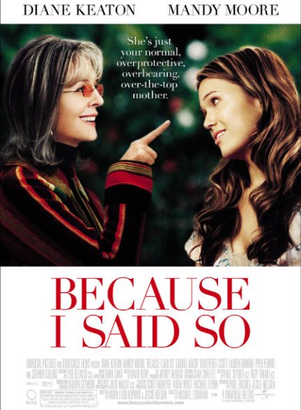 دانلود فیلم Because I Said So