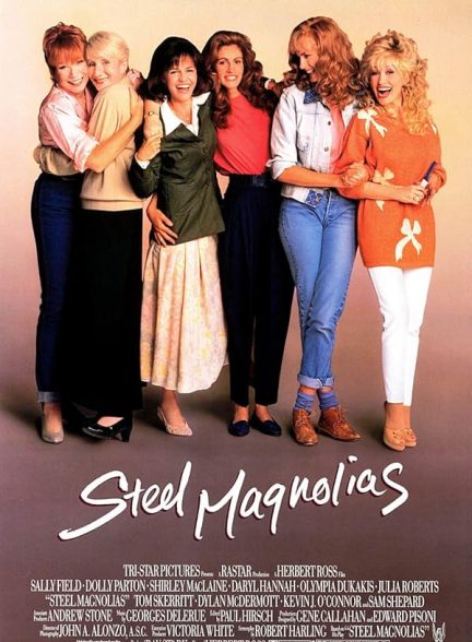 دانلود فیلم Steel Magnolias