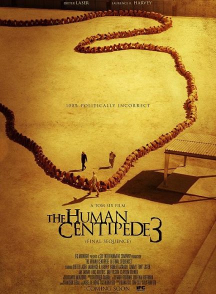 دانلود فیلم The Human Centipede III (Final Sequence)