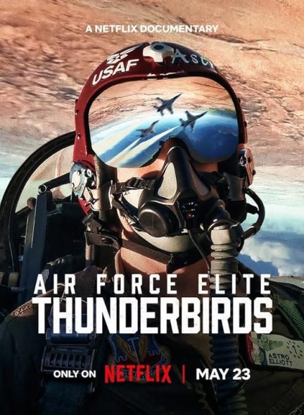 دانلود فیلم Air Force Elite: Thunderbirds