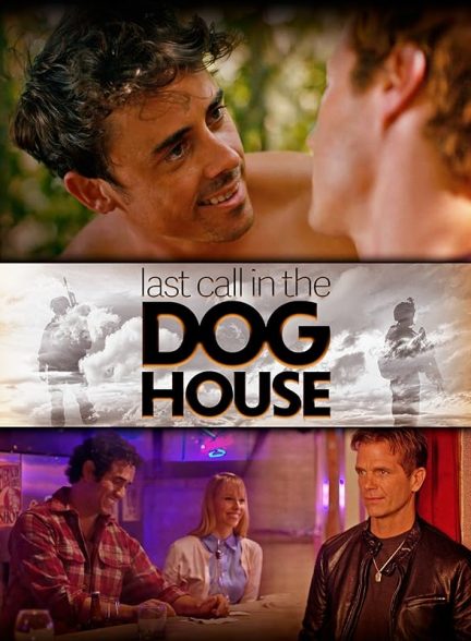 دانلود فیلم Last Call in the Dog House