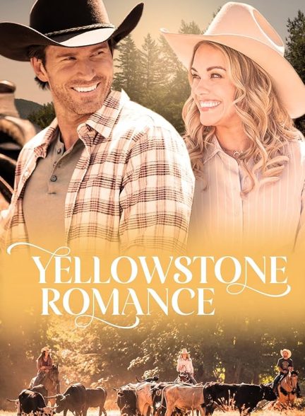 دانلود فیلم Yellowstone Romance