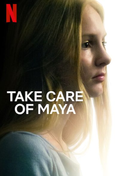 دانلود فیلم Take Care of Maya