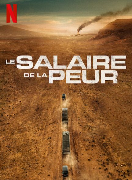 دانلود فیلم The Wages of Fear