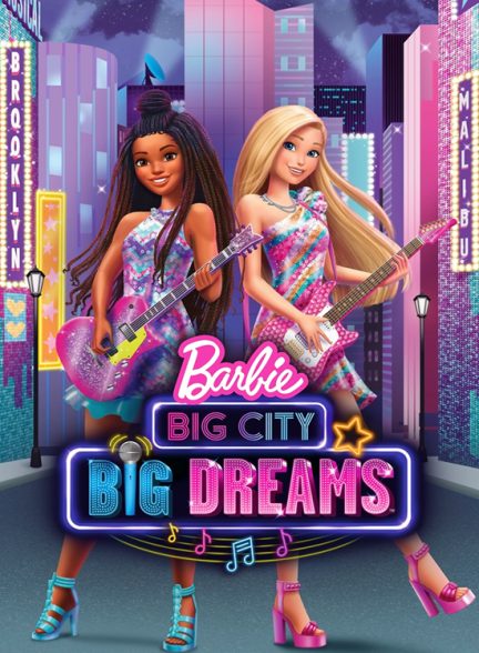 دانلود فیلم Barbie: Big City, Big Dreams