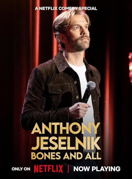 دانلود فیلم Anthony Jeselnik: Bones and All