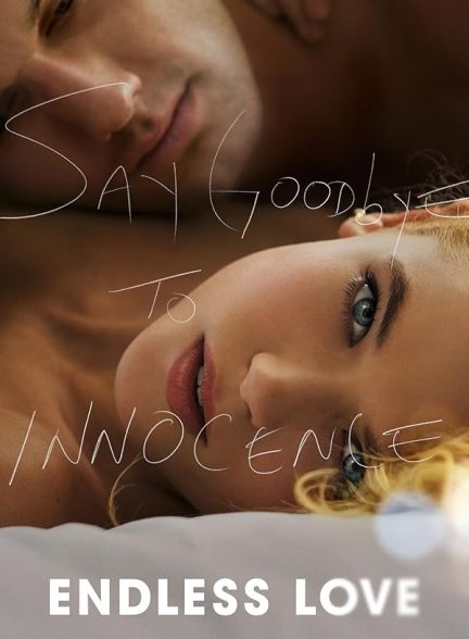 دانلود فیلم Endless Love