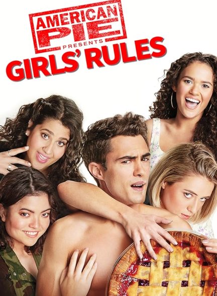 دانلود فیلم American Pie Presents: Girls’ Rules