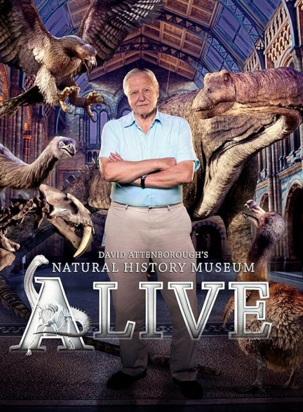 دانلود فیلم David Attenborough’s Natural History Museum Alive