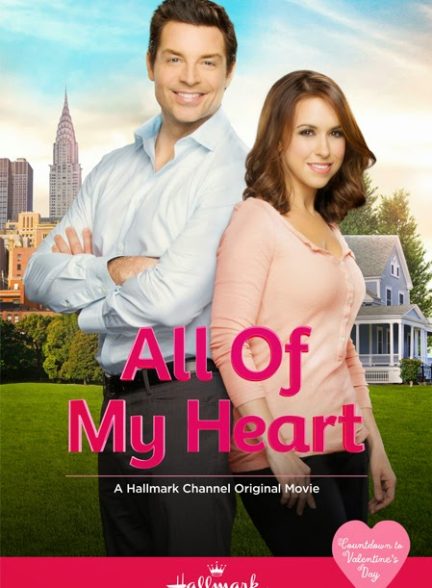 دانلود فیلم All of My Heart