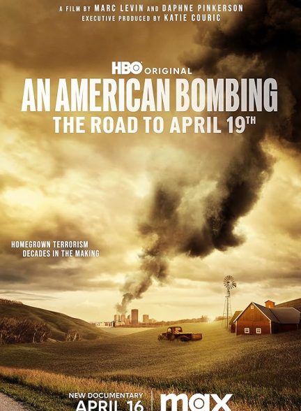 دانلود فیلم An American Bombing: The Road to April 19th