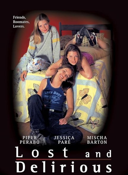 دانلود فیلم Lost and Delirious