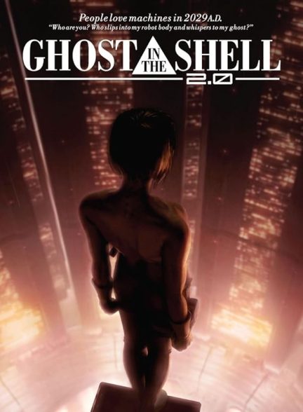 دانلود فیلم Ghost in the Shell 2.0