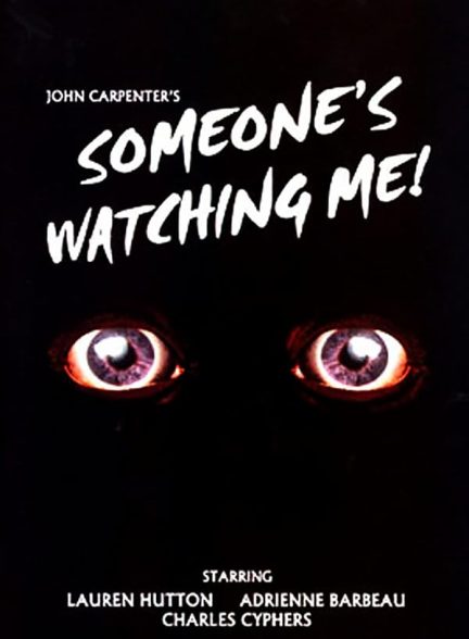 دانلود فیلم Someone’s Watching Me!
