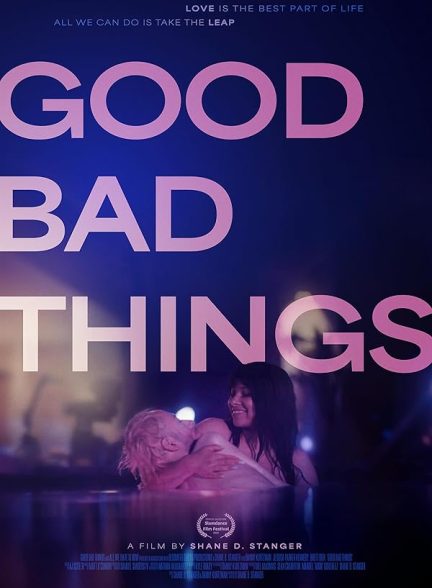 دانلود فیلم Good Bad Things